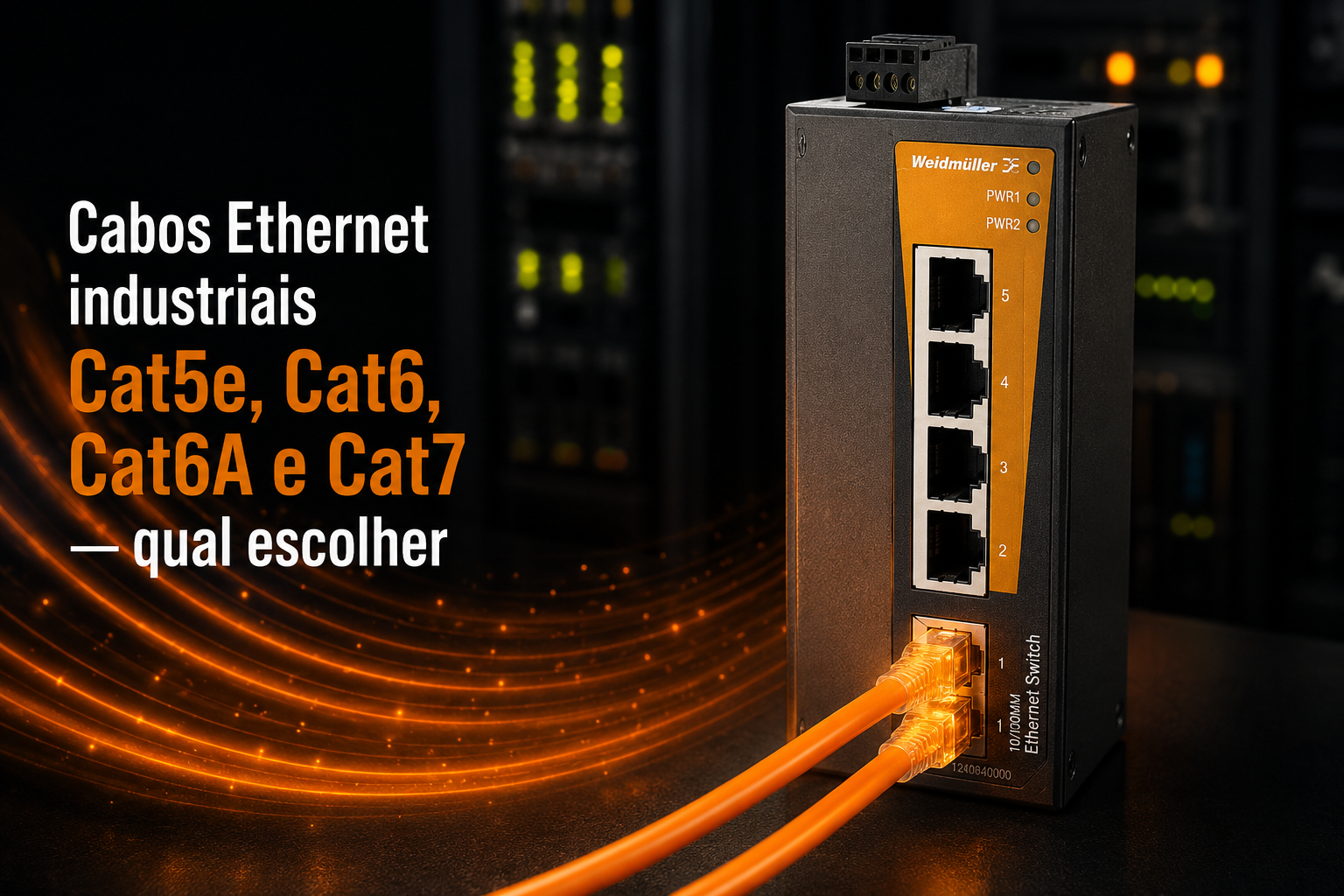 Cabos Ethernet industriais Cat5e, Cat6, Cat6A e Cat7